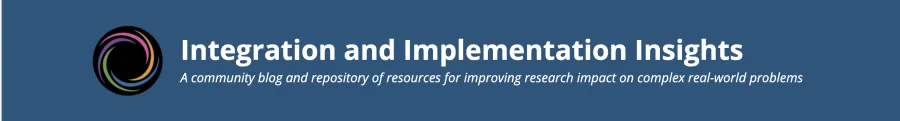 The i2Insights Integration and Implementation Insights logo with the following text below it: "A community blog and repository of resources for improving research impact on complex real-world problems"